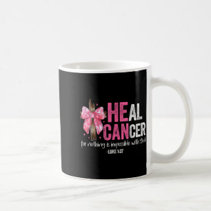 Heal Cancer Believe God Christian Breast Cancer Aw Coffee Mug