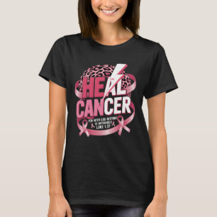 Heal Cancer Believe God Christian Breast Cancer Aw T-Shirt