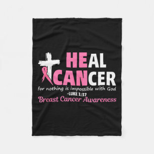 Heal Cancer Christian Believe God Breast Cancer Aw Fleece Blanket