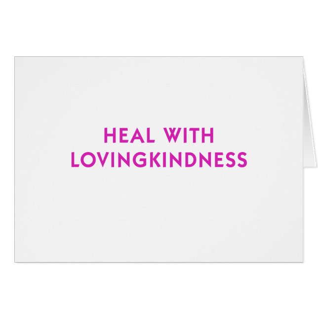 Heal with Lovingkindness (Front Horizontal)