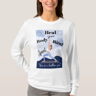 "Heal your Body, mind ,and spirit" T-Shirt