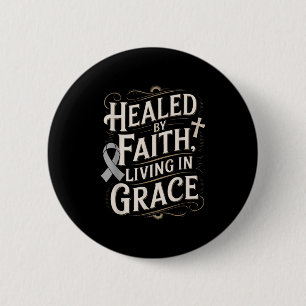Healed Faith Living Grace Diabetes Awareness 6 Cm Round Badge