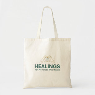 Healing Hands Not All Heroes Wear Capes Tote Bag
