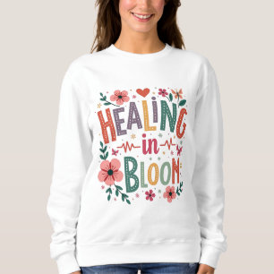 Healing in Bloom Doctor Floral Spring Medical Sweatshirt