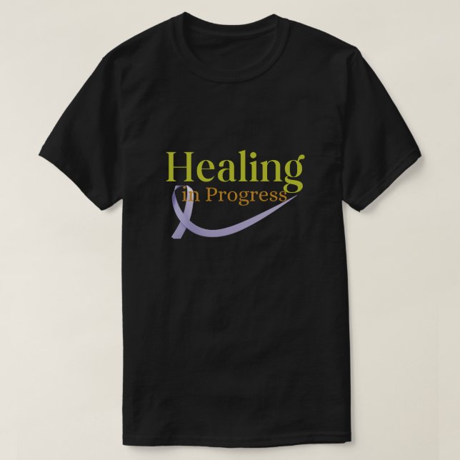 Healing in Progress Shirt – Inspirational Recovery (Design Front)