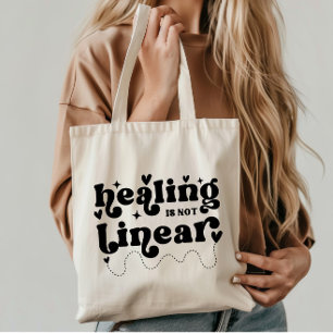Healing is Not Linear Mental Health Quote Tote Bag