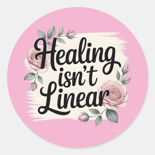 Healing Isn’t Linear – Inspirational Sticker (Front)