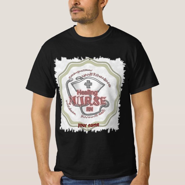 Healing nurse axiom  T-Shirt (Front)