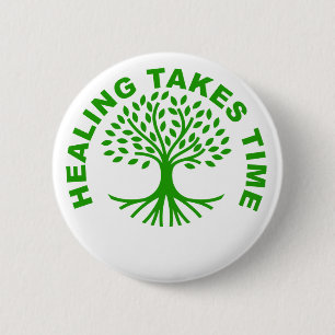 Healing Takes Time Mental Health Awareness Shirt 6 Cm Round Badge