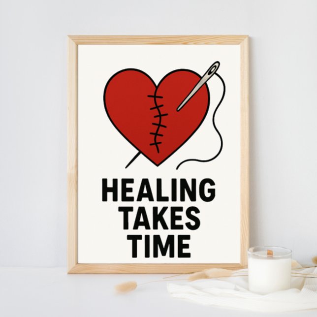 Healing Takes Time Mental Health Support  Poster (Creator Uploaded)