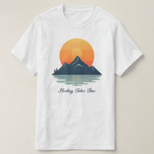 Healing Takes Time" Script Font T-Shirt   Minimali