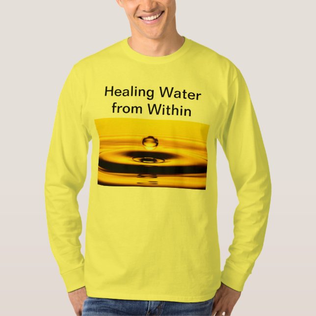 Healing Water from Within shirt (Front)