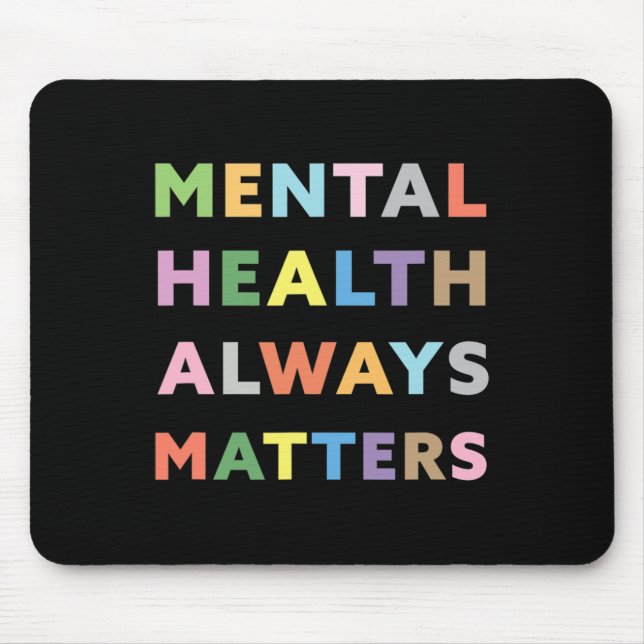Health Always Problems Awareness Therapy Therapist Mouse Pad (Front)