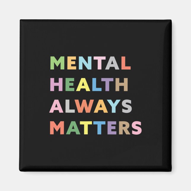 Health Always Problems Therapy Counseling Awarenes Magnet (Front)