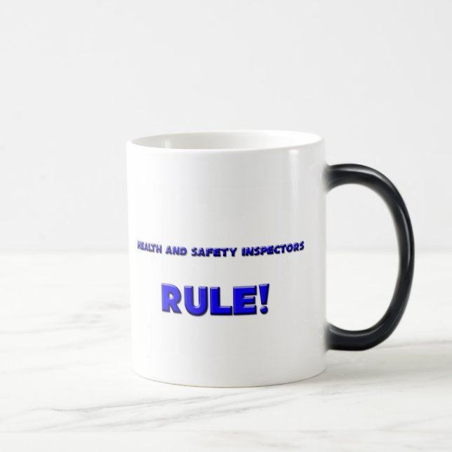 Health And Safety Inspectors Rule! Magic Mug (Right)