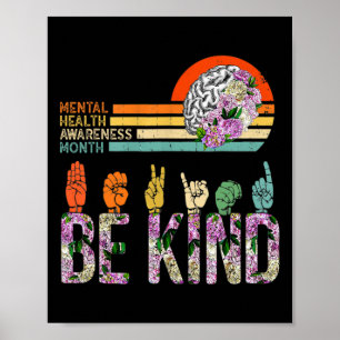 Health Awareness Asl Be Kind Therapy Floral Brain Poster