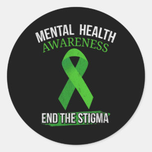 Health Awareness End The Stigma  Classic Round Sticker