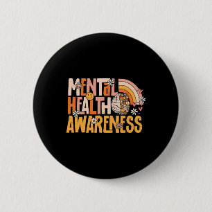 Health Awareness Mental Illness Therapist Counselo 6 Cm Round Badge