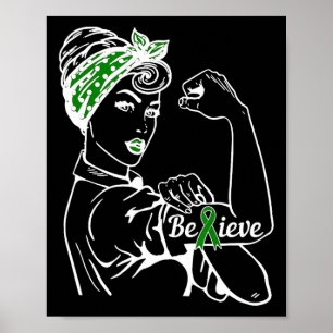 Health Awareness Month Woman Green Ribbon Believe Poster