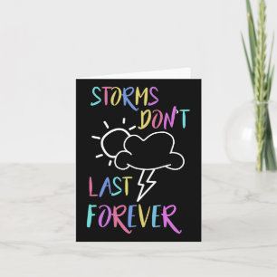 Health Awareness Rainbow Quote Storms Don't Last  Card