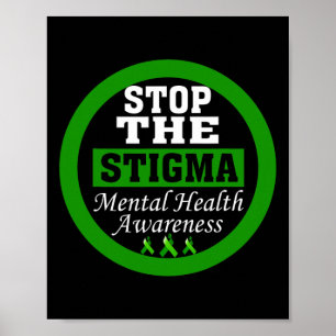 Health Awareness Stop The Stigma Green Ribbon Poster