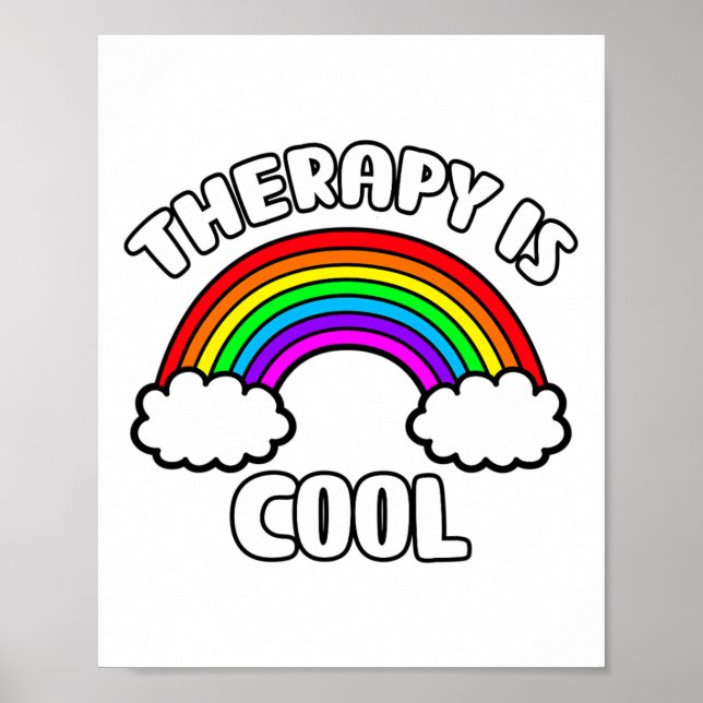 Health Awareness Therapy Is Cool Rainbow  Poster (Front)