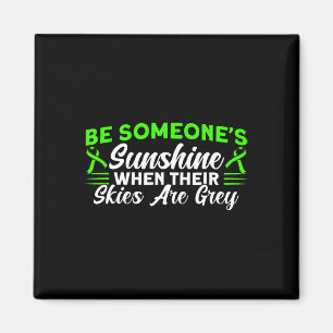Health Be Someone's Sunshine Mental Health Awarene Magnet