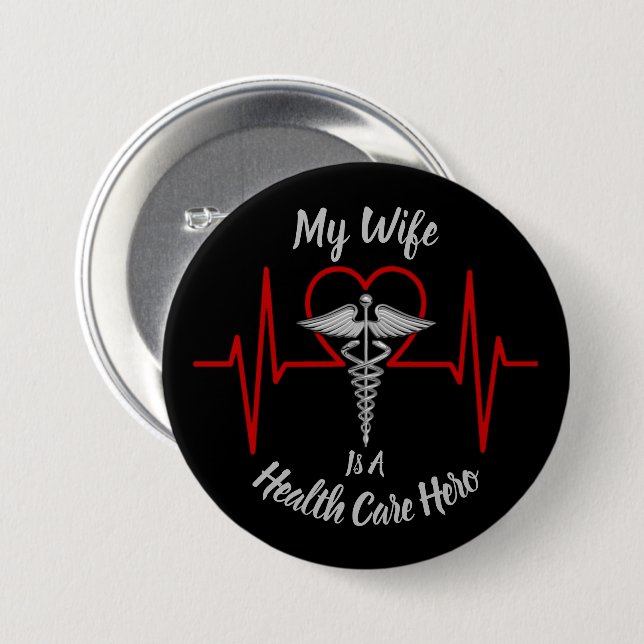 Health Care Hero Wife 7.5 Cm Round Badge (Front & Back)