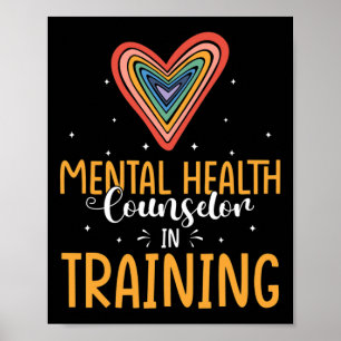 Health Counsellor In Training Mental Health Counse Poster