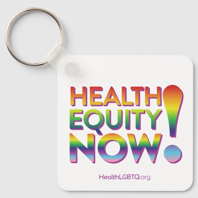Health Equity Now! Key Ring (Front)