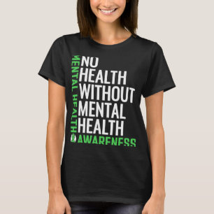 Health Fight The Stigma Mental Health Awareness T-Shirt