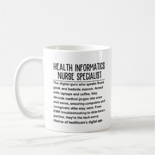 Health Informatics Nurse Specialist Coffee Mug