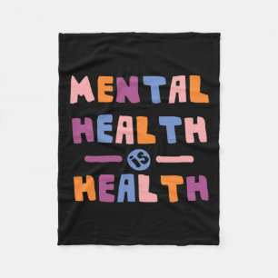 Health Is Health National Awereness Month Positive Fleece Blanket