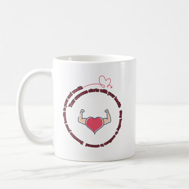 "Health is real wealth" Coffee Mug (Left)
