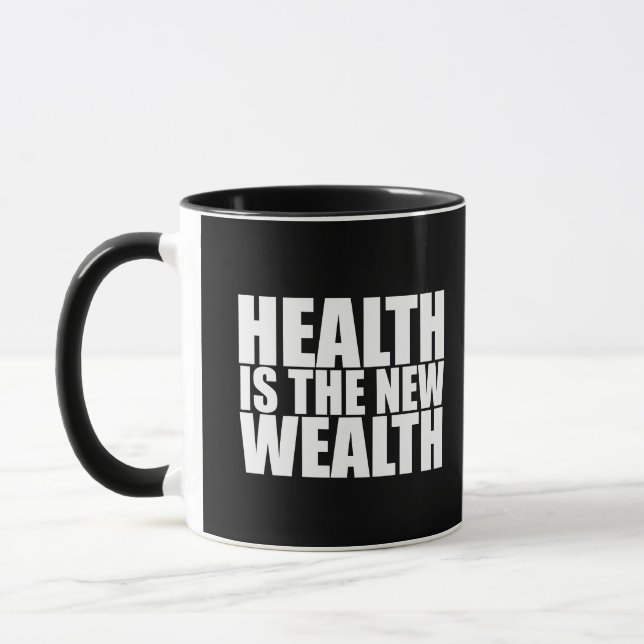 Health is the new wealth mug (Left)