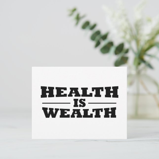 Health is wealth holiday postcard (Standing Front)
