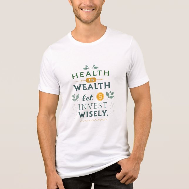 Health is Wealth - Invest Wisely Typography Design Tri-Blend Shirt (Front)