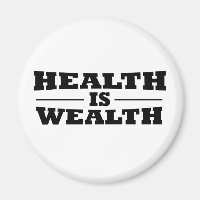 Health is wealth
