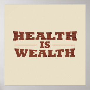 Health is wealth poster