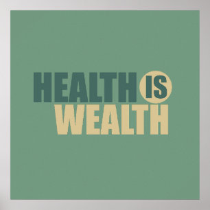 Health is wealth poster