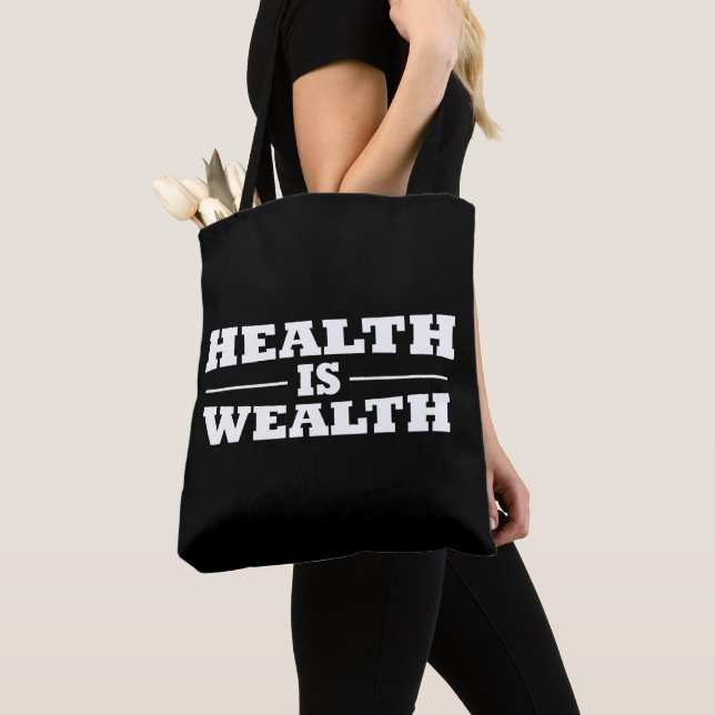 health is wealth tote bag (Close Up)