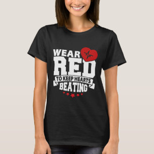 Health Month - Wear Red - Heart Disease Awareness  T-Shirt