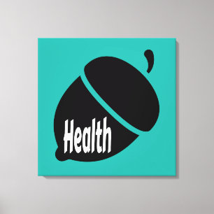 Health Nut Healthy Living for Life Canvas Print