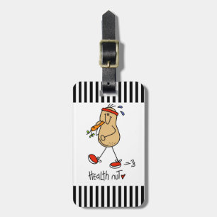 Health Nut T-shirts and Gifts Luggage Tag