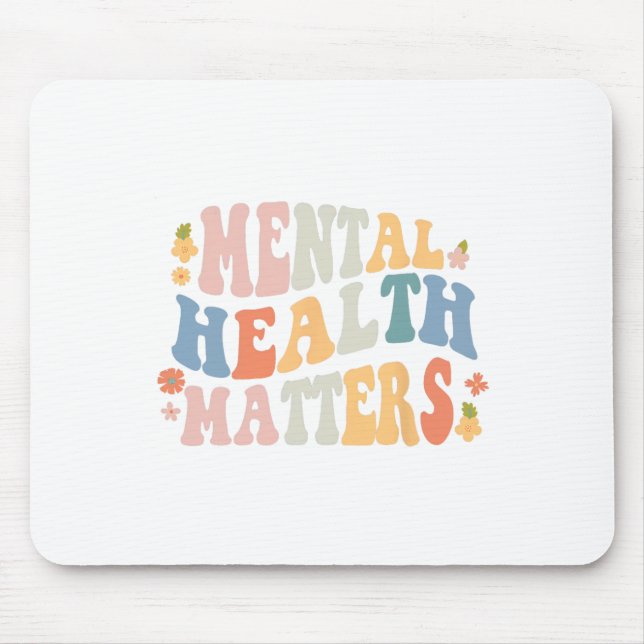 Health Problems Be Kind Groovy Retro Mental Awaren Mouse Pad (Front)