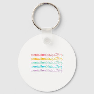 Health Problems Be Kind Self Care Mental Awareness Key Ring