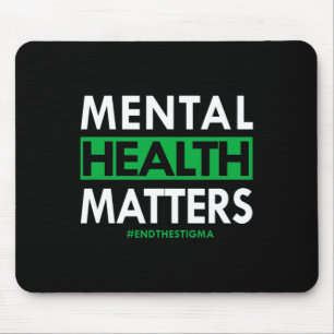 Health Problems End The Stigma Awareness Mouse Pad