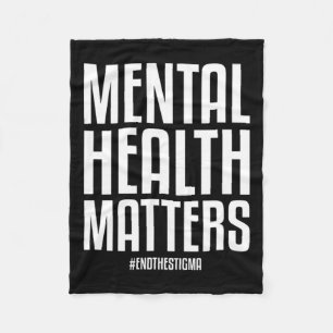 Health Problems End The Stigma Mental Health Aware Fleece Blanket