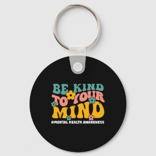 Health Problems End The Stigma Mental Health Aware Key Ring
