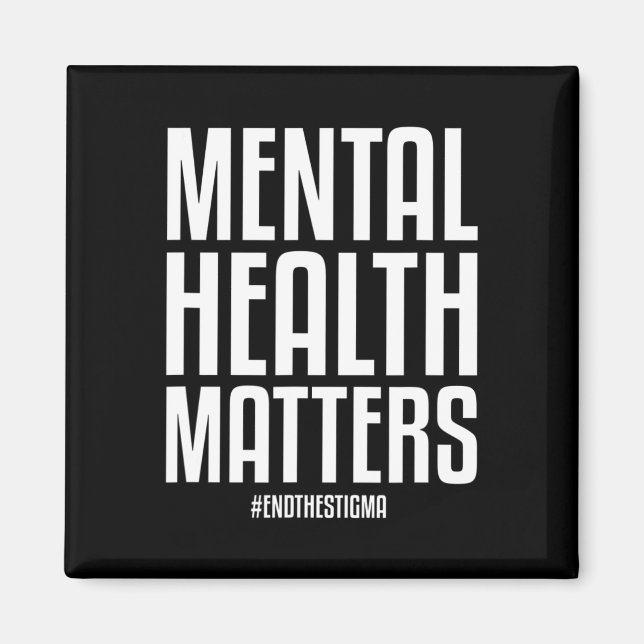 Health Problems End The Stigma Mental Health Aware Magnet (Front)